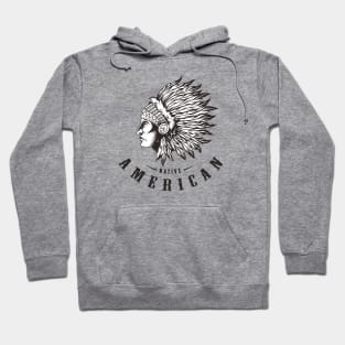 Native American - Cool Design Hoodie